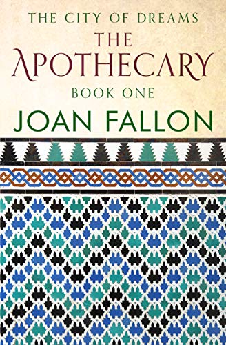 The Apothecary (City of Dreams Book 1) by Joan Fallon
