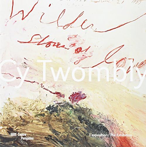 Amazon.com: Cy Twombly: Paradise: 9788862083768: Larratt-Smith