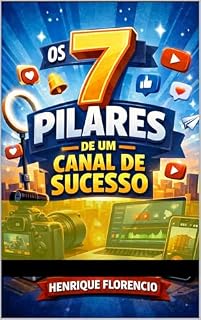 Livro 7 Pilares De Um Canal De Sucesso