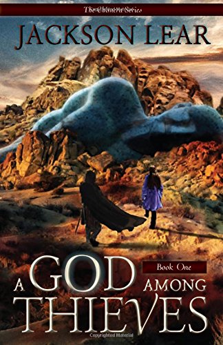 A God Among Thieves, Book One (Chimera) (Volume 1)