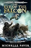 The Eye of the Falcon (Gods and Warriors)