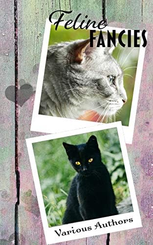 Feline Fancies (Crimson Cloak Anthologies) Paperback – Import, 1 Sep 2018