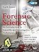Forensic Science: An Introduction to Scientific and Investigative Techniques, Fourth Edition