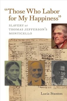Amazon Com Quot Those Who Labor For My Happiness Quot Slavery At