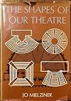 The Shapes of Our Theatre
