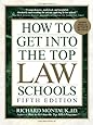 How to Get Into Top Law Schools 5th Edition (How to Get Into the Top Law Schools)