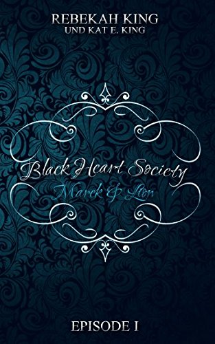 Black Heart Society: Marek & Lion (German Edition)