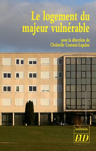 Le  logement du majeur vulnérable