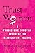 Trust Women: A Progressive Christian Argument for Reproductive Justice