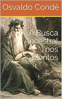 Livro A Busca Ancestral nos Contos de Fadas