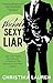 Wicked Sexy Liar (4) (Wild Seasons)