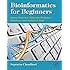 Bioinformatics for Beginners: Genes, Genomes, Molecular Evolution, Databases and Analytical Tools