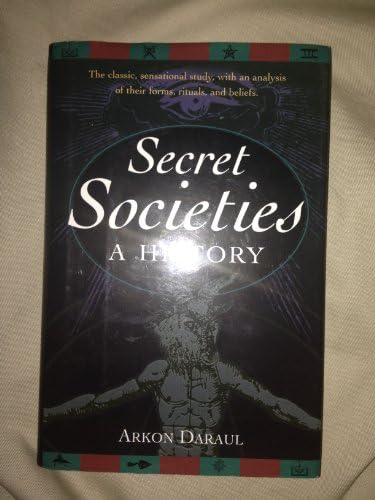The Mythology of the Secret Societies: Roberts, J.M.