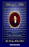 Darcy's Tale, Volume I: Into Hertfordshire (Volume 1)