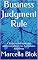 Livro Business Judgment Rule: A Responsabilidade dos Administradores nas Sociedades Anônimas