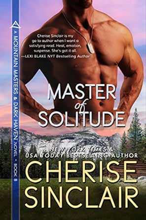 Master Of Solitude Mountain Masters Dark Haven Book 8 Kindle Edition By Sinclair Cherise Romance Kindle Ebooks Amazon Com