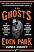 The Ghosts of Eden Park: The Bootleg King, the Women Who Pursued Him, and the Murder That Shocked Ja by