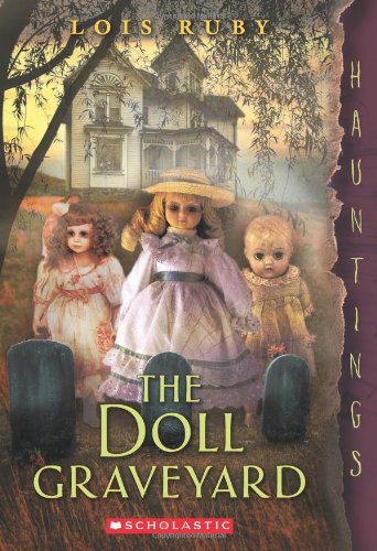 The Doll Graveyard: (a Hauntings novel)