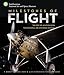Milestones of Flight: The Epic of Aviation with the National Air and Space Museum