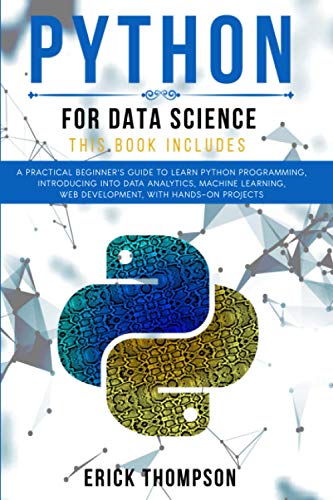 Python for Data Science: 2 Books in 1. A Practical Beginner’s Guide to ...