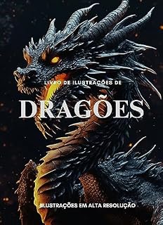 Livro ilustrações de dragões : ilustrações em alta resoluão