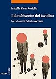 Image de I donchisciotte del tavolino: Nei dintorni della burocrazia (Italian Edition)