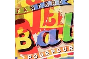 La Fanfare Pourpour: Le Bal