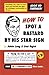 How to Spot a Bastard by His Star Sign: The Ultimate Horrorscope by Adele Lang, Susi Rajah