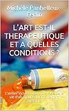Image de L’ART EST-IL THERAPEUTIQUE  ET A QUELLES CONDITIONS ?: L’atelier Victor Hugo, trois mois de la vie d’un groupe.  Mémoire d’art thérapie (Fre