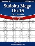 Image de Sudoku Mega 16x16 Impresiones con Letra Grande - De Fácil a Experto - Volumen 34 - 276 Puzzles (Volume 34) (Spanish Edition)