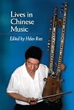 Lives in Chinese Music by