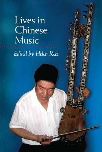 Lives in Chinese Music by University of Illinois Press