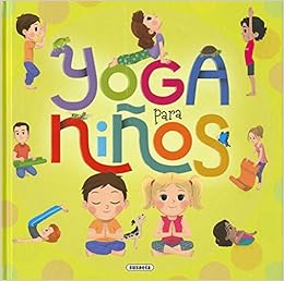Yoga para niños (Yoga para peques): Amazon.es: Cynthia ...