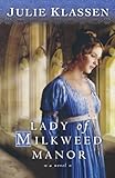 Lady Of Milkweed Manor