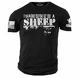 Grunt Style ASMDSS Born A Sheep Men's T-Shirt