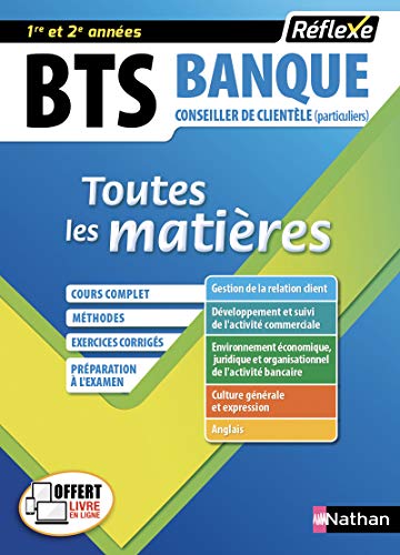 BTS Banque Conseiller de clientèle (particuliers) : Toutes les matières by Collectif