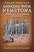 Pagan Portals - Dancing with Nemetona: A Druid's exploration of sanctuary and sacred space by Joanna van der Hoeven
