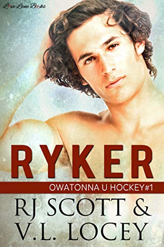 Ryker | Owatonna U #1 by RJ Scott and V.L. Locey | amazon.com