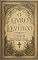 Livro O Livro de Levítico – O Segredo da Prosperidade Eterna: Livro 160 de 10.000