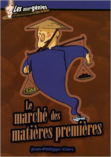 Le  marché des matières premières