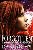 Forgotten (A Falling Starr Book 1)