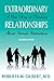 Extraordinary Relationships: A New Way of Thinking about Human Interactions, Second Edition
