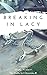 Breaking in Lacy (The Stable Girl Chronicles Book 1)