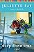 Deep Down True: A Novel