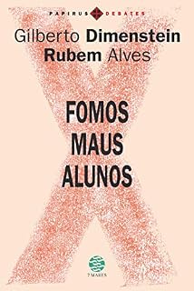Livro Fomos maus alunos (Papirus debates)