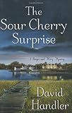 Front cover for the book The Sour Cherry Surprise by David Handler