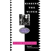 Kissing the Witch: Old Tales in New Skins