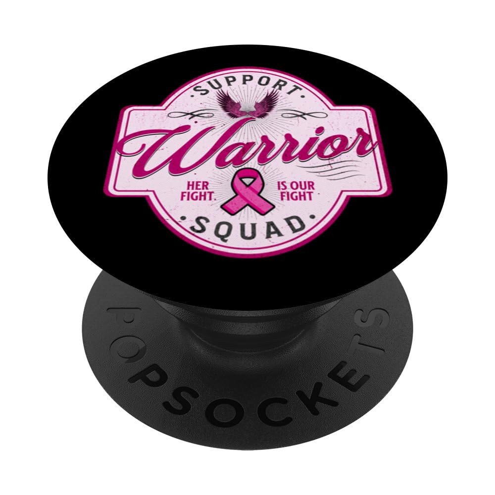 Support Squad Her Fight Our Fight Breast Cancer Warrior Team PopSockets Swappable PopGrip