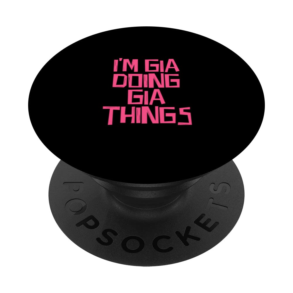 I'm Gia doing Gia things PopSockets Swappable PopGrip