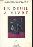 Le deuil à vivre (French Edition) by 